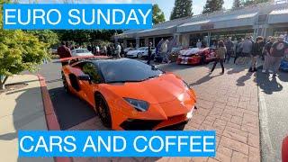 California Cars and Coffee | EuroSunday Cars and Coffee | Lamborghini, Ferrari, McLaren | Folsom, CA