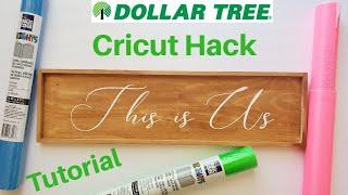 DOLLAR TREE CRICUT HACK | WOOD SIGN TUTORIAL