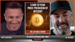 Mike Jones of Science Inc on his 5-Year and 10-Year Bitcoin Price Prediction, on The Jay Gould Show