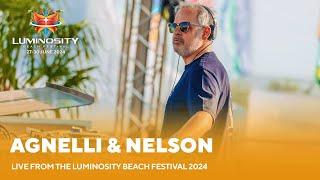 Agnelli & Nelson live at Luminosity Beach Festival 2024 #LBF24