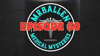 Ep. 50 | Culture Clash - MrBallen’s Medical Mysteries Podcast