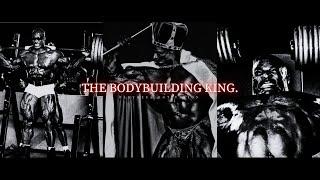 THE BODYBUILDING KING.  | Extreme Bodybuilding Motivation Edit ft. 8x Mr. Olympia Ronnie Coleman! 