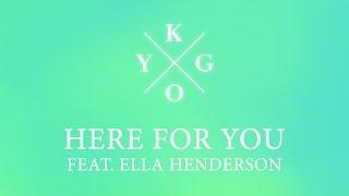Kygo feat. Ella Henderson - Here For You (Cover Art)