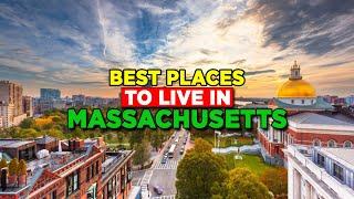 Top 10 Best Places To Live In Massachusetts - Your New Home Awaits!