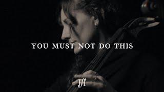 Cello Masterpiece - "You Must Not Do This"