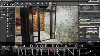 UNREAL ENGINE 4 - Door Rotation Blueprint - with E Key PRESSED