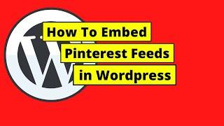 How To Embed Pinterest Pin in Wordpress