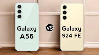 Samsung Galaxy A56 5G vs Samsung Galaxy S24 FE 5G