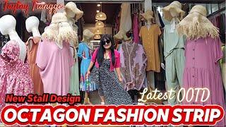 TAYTAY TIANGGE: New Print Dress Design with Renovated Stalls in Octagon Fashion Strip