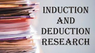 Induction and Deduction Research | Kinds of Research | Research Methodology | Law Guru