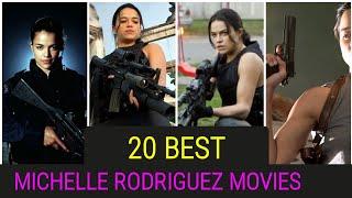 20 BEST MICHELLE RODRIGUEZ MOVIES