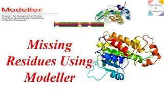 Filling Missing Residue in PDB Structure Using Modeller | Homology Modelling  | Bioinformatics