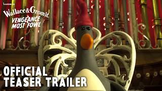 Wallace & Gromit: Vengeance Most Fowl | OFFICIAL TEASER TRAILER  #WallaceandGromit