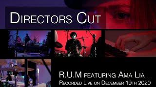 R.U.M. Featuring Ama Lia HD DirectorsCut