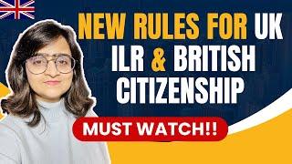 Latest UK ILR and British Citizenship changes | UK VISA and Immigration Changes  in 2025