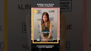 Building Trust Is the Key to Senior Living Sales - Allysia Nieman