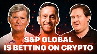 Why S&P Global Is Betting On Crypto | Charles Jansen And Chuck Mounts