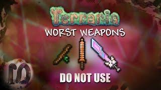 Terraria 1.3.5 - Top 5 WORST WEAPONS (5 weapons to avoid! DO NOT USE!)