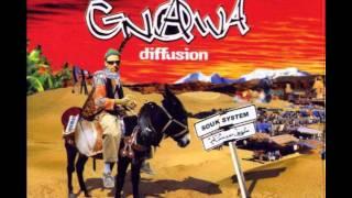 Gnawa Diffusion - Itchak El Baz