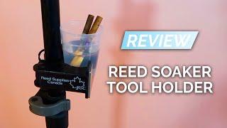 REVIEW: Reed Supplies Canada Reed Soaker/Tool Holder for Oboe and Bassoon Reeds