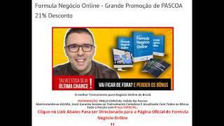 Formula Negócio Online -  Grande Promoção de PASCOA 21% Desconto