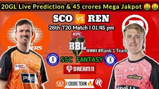 SCO vs REN Dream11 Prediction | SCO vs REN Dream11 | SCO vs REN Dream11 Team Prediction