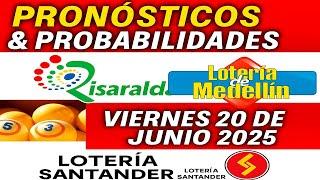 Loterias del Viernes MEDELLIN, SANTANDER Y RISARALDA Resultado de hoy viernes 20 de Junio 2025.