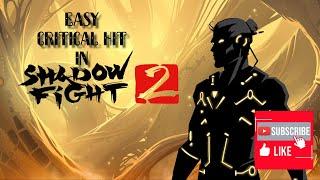 how to perform a critical hit in shadow fight 2