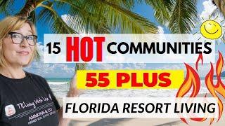 Best 55 plus communities in Florida | The hot list!