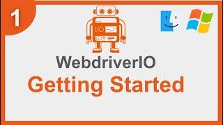 Getting Started with WebdriverIO | Complete Tutorial for Beginners Step by Step