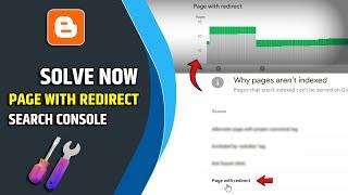 Page with Redirect Solution | page with redirect google search console  [Blogger Fix]