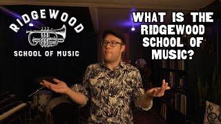 What is the Ridgewood School of Music?