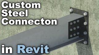 Custom Steel Connections in Revit Tutorial