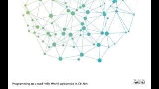 Programming a HelloWorld Webservice for x-road in C# .Net