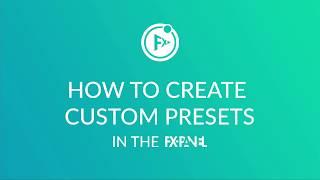 FX Panel – Custom Presets