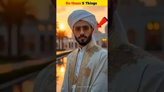Do these 5 things  #shorts #viral #islam #onlyfornabi