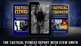 The Tactical Fitness Report with Stew Smith:  Podcast 8 - Mental Toughness