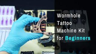 How to Assemble and Use Wormhole Tattoo Supplies Kit | Wormhole Tattoo