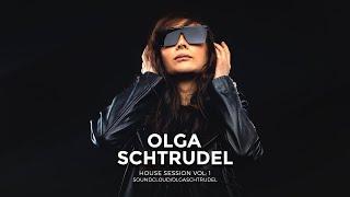 Olga Schtrudel - House Session Vol.1