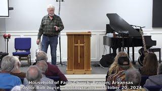 Keys To The Kingdom (Sermon - 10/20/24) - Pastor Bob Joyce - Household of Faith Church, Benton, AR