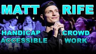 HANDICAP CROWD WORK COMPILATION: Matt Rife