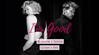 I'm Good | Brienne x Jaime | Gwendoline Christie x Nikolaj Coster-Waldau