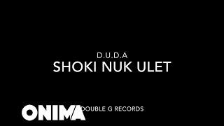 D.u.d.A - Shoki Nuk Ulet #HipHopitJaShtimFlaken