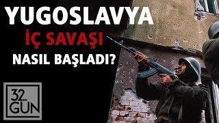 Yugoslavya İç Savaşı Nasıl Başladı? | 1991 | 32. Gün Arşivi