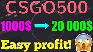 I went from 1000$ to 20000$ on csgo500! Insane profit! :O (full video)