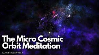 The Micro Cosmic Orbit Meditation