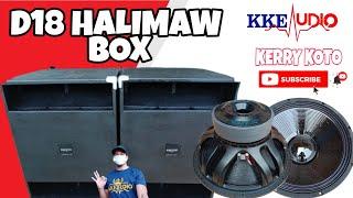 Halimaw Box Loaded with KKE D18 1,200W Wabcu @icaoraiaco