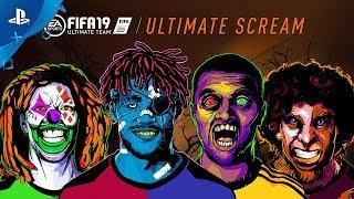 FIFA 19 Ultimate Team - Ultimate Scream | PS4