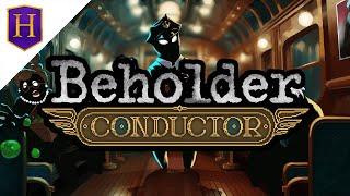 Beholder: Conductor (Demo) | Train Papers, Please