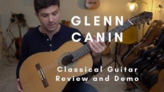 Glenn Canin Double top Classical Guitar Demo and Review | GuitarCollection.com